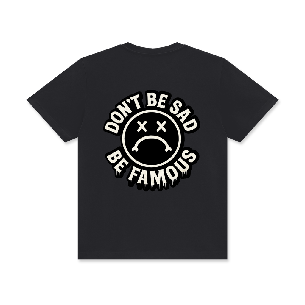 Don't Be Sad Crew Neck Premium T-shirt