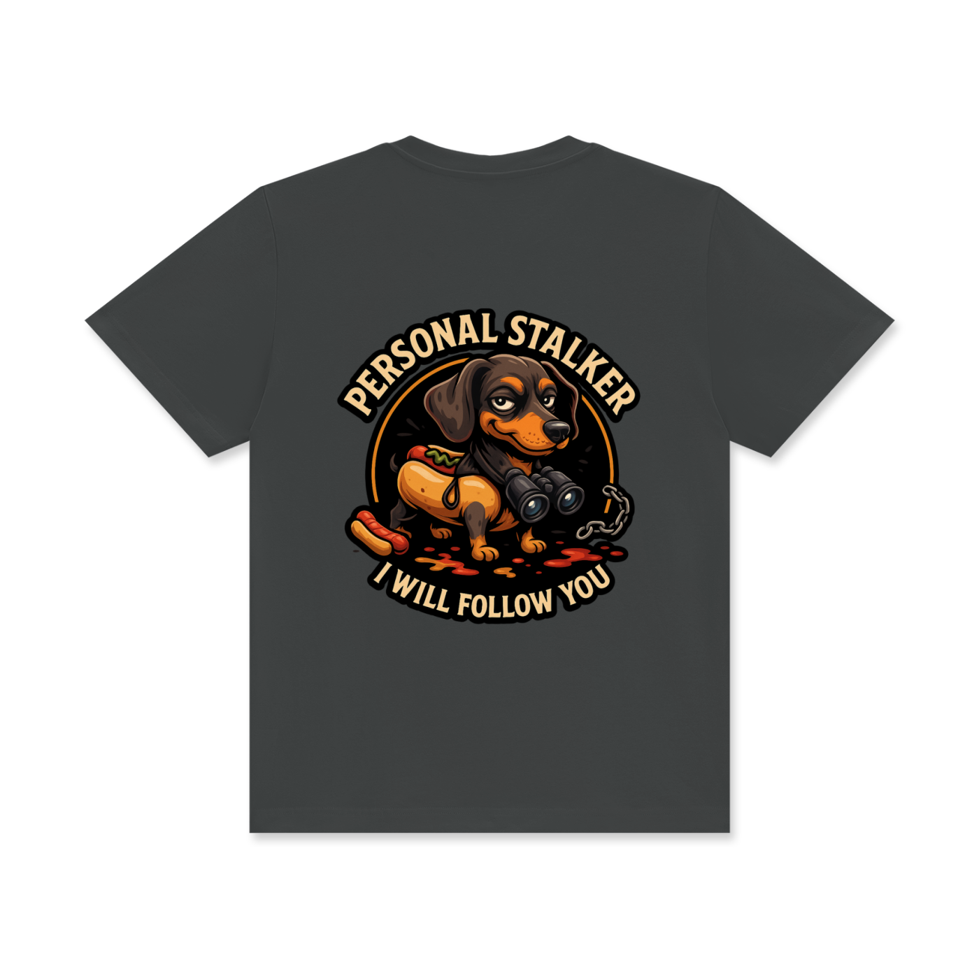 T-shirt,Fake Fame,Car Clothing,Personal Stalker,Sausage Dog,Dog Clothing